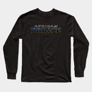 African Prince Long Sleeve T-Shirt